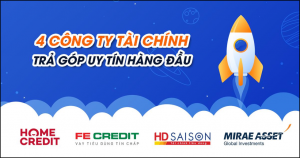 Home Credit Việt Nam là công ty hàng đầu trong lĩnh vực cho vay tiêu dùng trả góp